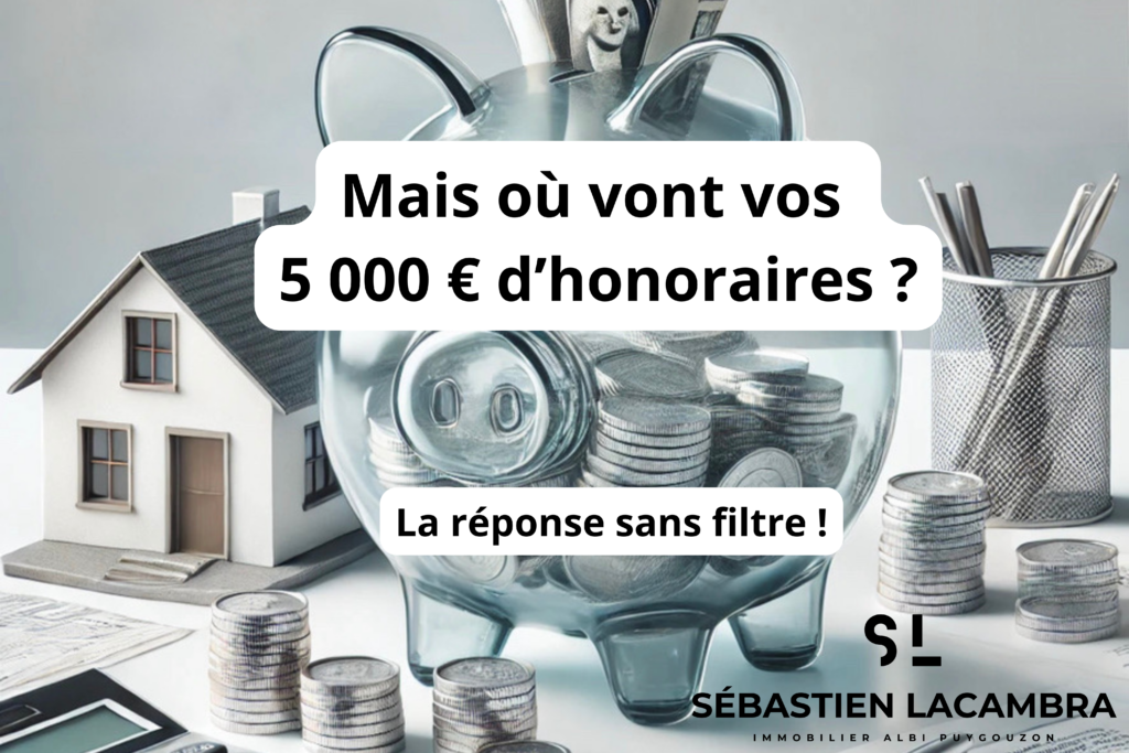 Mais où vont vos 5 000 € d’honoraires ?