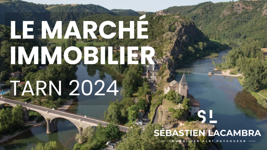 Le marché immobilier dans LE TARN - 2024